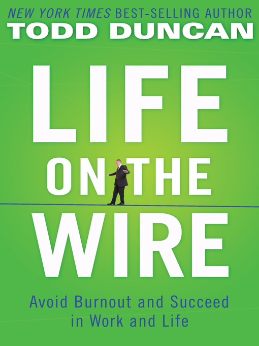 Title details for Life on the Wire by Todd Duncan - Available